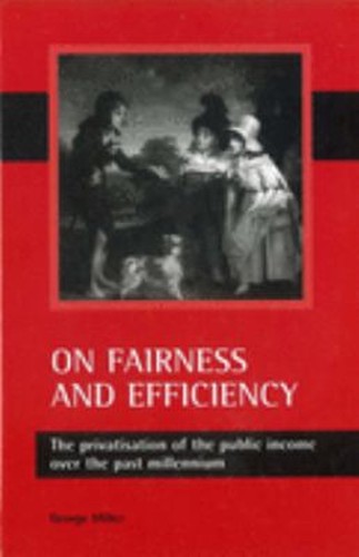 Fairness and efficiency - on,