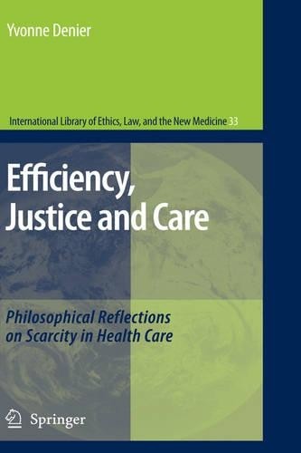 Efficiency justice and - and, care
